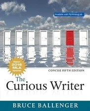 The Curious Writer, Concise Edition..., Ballenger, Bruc
