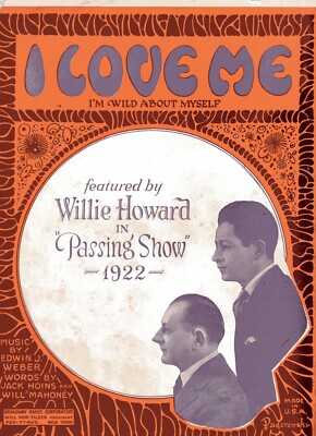 ''I LOVE ME (I'm Wild About Myself)'' by Weber/Hoines & Mahoney - 5 pages - 1923
