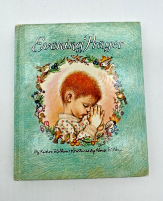 Evening Prayer By Esther Wilkin Eloise Wilkin Children s Hardcover Book 1968