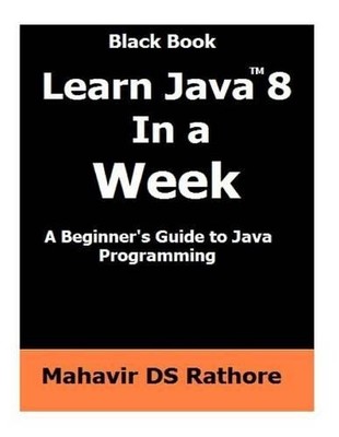 Mahavir DS Rathore Mahavir Ds Rathore Learn Java 8 In a Week (Taschenbuch)