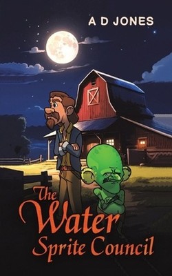 The Water Sprite Council by A.D. Jones Paperback Book