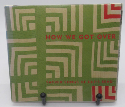 HOW WE GOT OVER - SACRED SONGS OF GEE'S BEND 2-DISC MUSIC CD SET, 37 TRKS, 2002