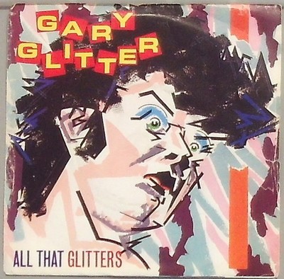 Gary Glitter all That Glitters / Reach for The Sky