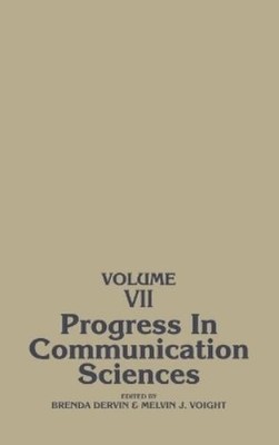 Progress in Communication Sciences, Volume 7 (Hardback) (UK IMPORT)