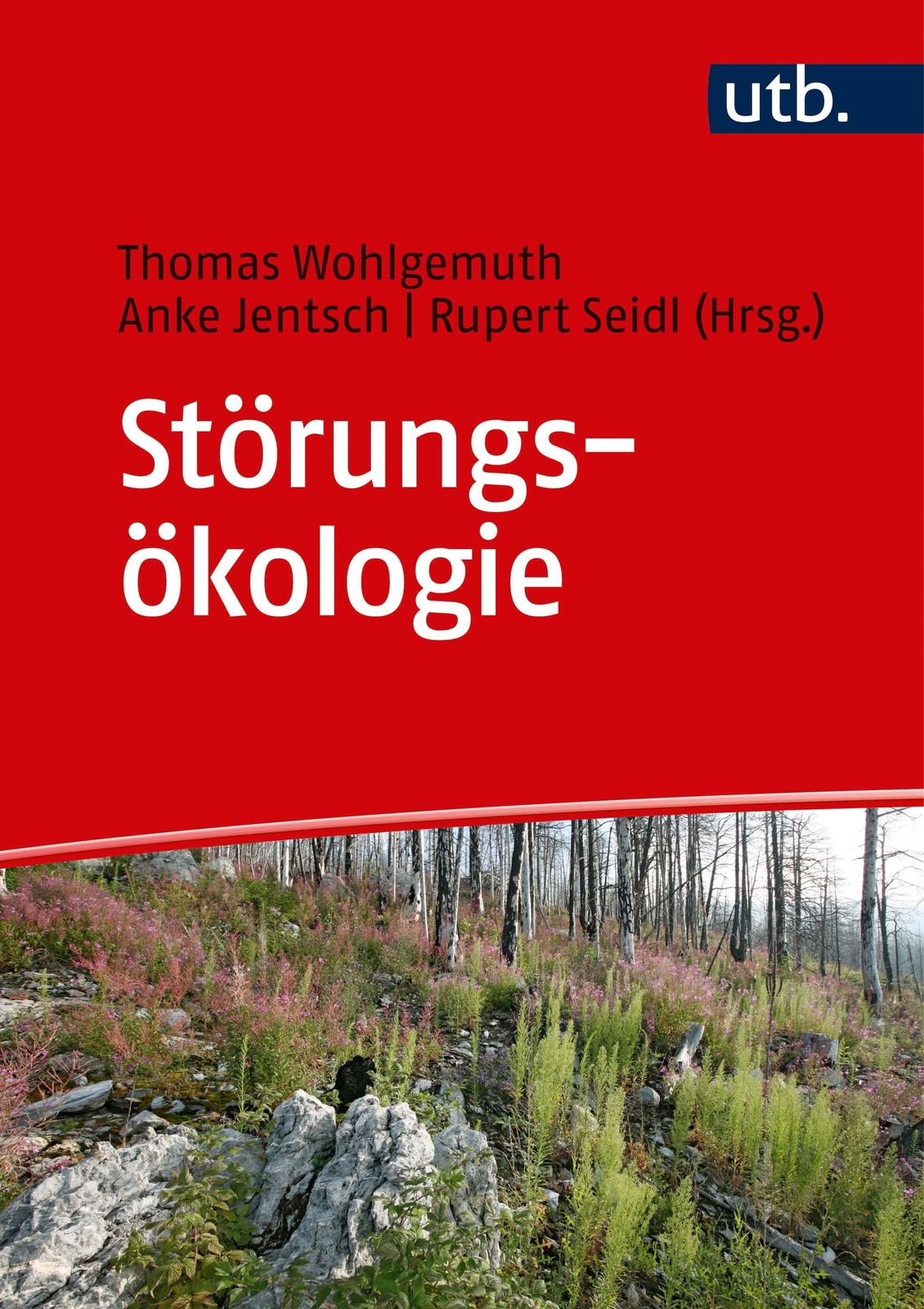Thumbnail - Störungsökologie | Thomas Wohlgemuth (u. A.) | Buch | 396 S. | Deutsch