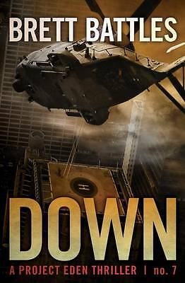 Down by Brett Battles (Paperback, 2014)