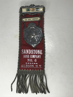 Antique Fire Department Ribbon - 2nd Asst Foreman Sandstone Hose Co #6 Albion NY