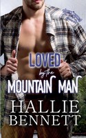 Hallie Bennett | Loved By The Mountain Man | Taschenbuch | Englisch (2023)