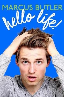 Hello Life! - Hardcover, by Butler Marcus - Very Good u