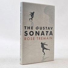 Product Image: Rose Tremain / THE GUSTAV SONATA Signed 1st Edition 2016