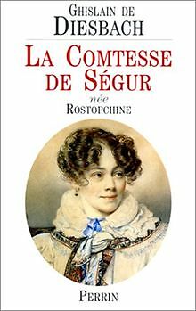 La Comtesse de Ségur, née Rostopchine von Ghislain de Di... | Buch | Zustand gut