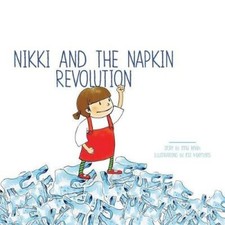 Nikki and the Napkin Revolution (The Adventures of Nikki) by Iris Maertens