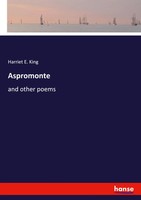 Harriet E. King | Aspromonte | Taschenbuch | Englisch (2021) | And Other Poems