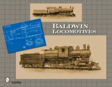 Baldwin Locomotives by Schiffer Publishing Ltd: Used
