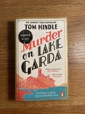 Tom Hindle Murder On Lake Garda Signed Edition - Murder Mystery Novel