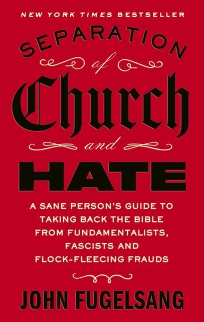 Separation of Church and Hate by John Fugelsang Paperback