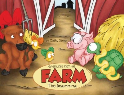 Cathy - Adventures from the Farm  The Beginning - New paperback or sof - X555z