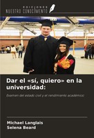 Dar El 'Sí, Quiero' En La Universidad: Michael Langlais (U. A.) Taschenbuch 2024