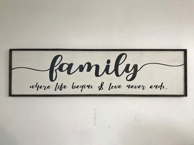 Family Sign Where Life Begins Love Never Ends Extra Large 4 Feet