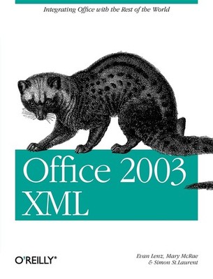 Office 2003 XML - paperback Lenz, Evan|McRae, Mary|Laurent, Simon St.