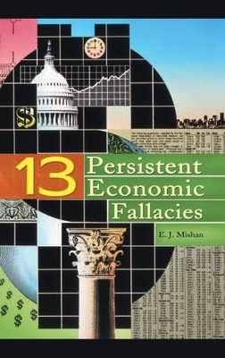 Thirteen Persistent Economic Fallacies - 9780313366055