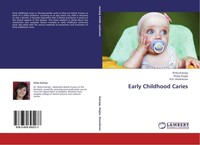 Early Childhood Caries Rinky Kukreja