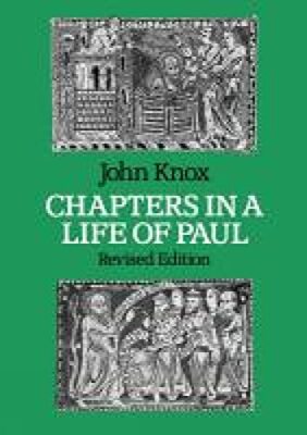 Chapters in a LIfe of Paul John Knox New Book 9780334019183