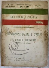 PREPARAZIONE D'ARMI E D'ANIMI ALESSANDRO CHIAPPELLI PRIMA GUERRA MONDIALE 1915