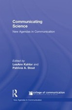 Communicating Science: New Agendas in Communi...