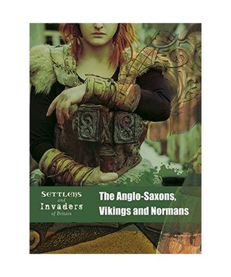Settlers and Invaders of Britain Pack A of 2, Anita Ganeri