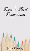 Jaxon Kingsley | Fern's First Fragments | Buch | Englisch (2025)