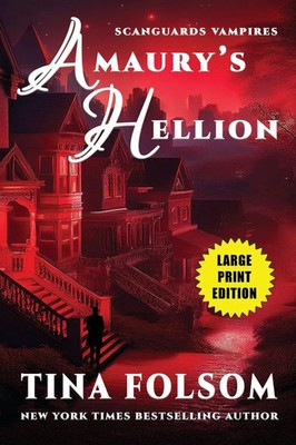 Amaury's Hellion (Scanguards Vampires 2) Tina Folsom Taschenbuch Englisch 2023