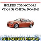 <!--F#f_0-->HOLDEN COMMODORE VE G6 G8 OMEGA 2006-2011 FACTORY WORKSHOP SERVICE REPAIR MANUAL<!--F/-->