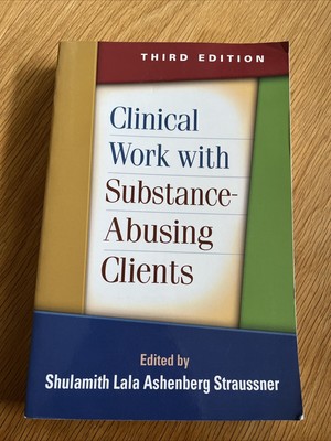 Clinical Work with Substance-Abusing Clients, Third Edition - Paperback