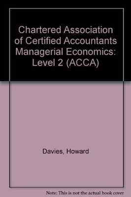 Chartered Association of Certified Accountants Managerial Econom