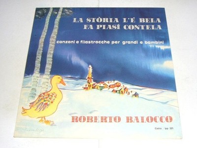 Roberto Balocco    La Storia L'E' Bela Fa Piasi' Cuntela Vinyl LP 1976 VG+/NM