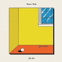 Same Side - Oh No - Vinyl Record - G3Z