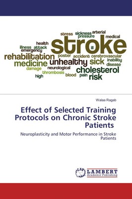 Walaa Ragab | Effect of Selected Training Protocols on Chronic Stroke Patients