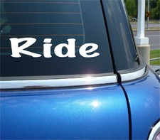 Ride Decal Sticker Funny Bike Bicycle Scooter Motorcycle Wheels Car Truck