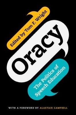Oracy by Tom F Wright: New