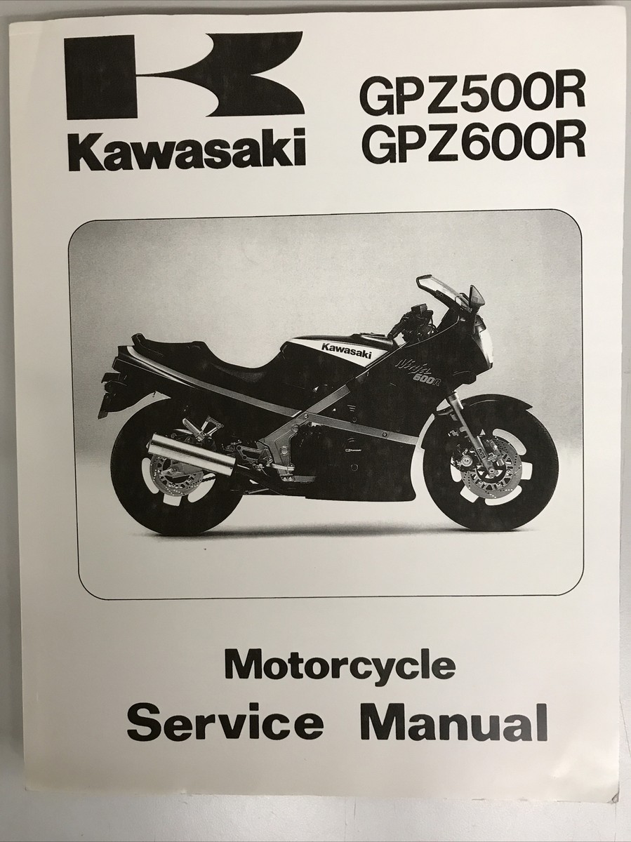 NEW KAWASAKI SERVICE MANUAL FOR 85-87 ZX500 85-89 ZX600 GPZ500R