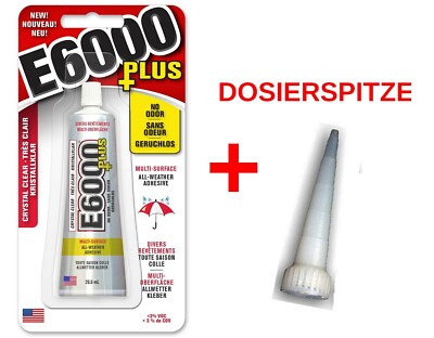 E6000+ Clear + DOSIERER Universal Alleskleber / Schmuck Metall Mehrzweck 26,6ml