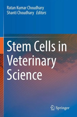 Stem Cells in Veterinary Science Ratan Kumar Choudhary (u. a.) Taschenbuch xii