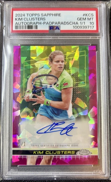 2024 Topps Chrome Sapphire Tennis Kim Clijsters 1/1 Padparadscha Auto PSA 10