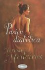 Pasion Diabolica by Teresa Medeiros (Paperback / softback, 2012)