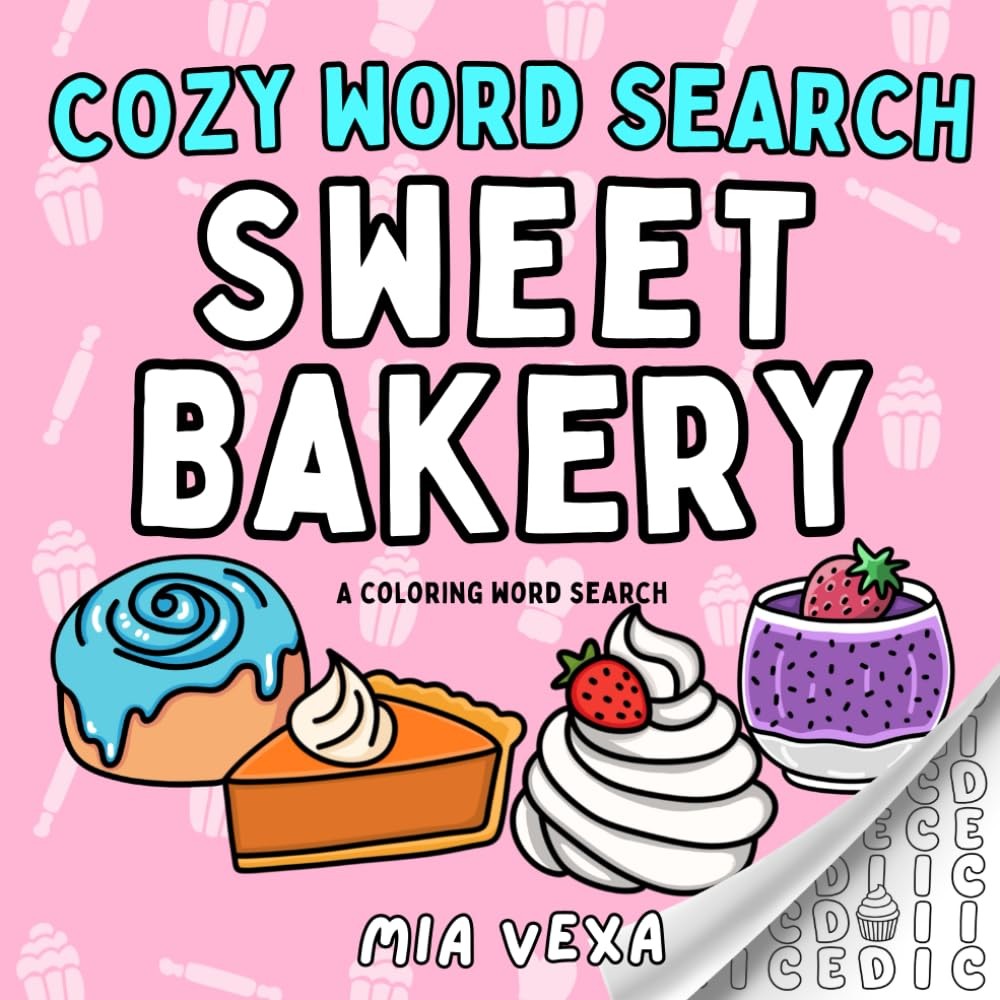 Cozy Word Search Sweet Bakery: A Cute & Comfy Colouring Word Search for Relaxat