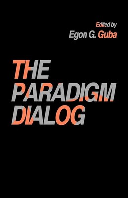 Egon G. Guba | The Paradigm Dialog | Taschenbuch | Englisch (1990)