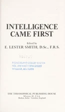 Intelligence Came First Hardcover
