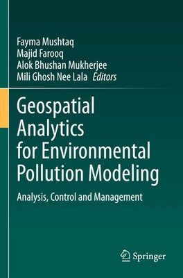 Fayma Mushtaq (u. a.) | Geospatial Analytics for Environmental Pollution...