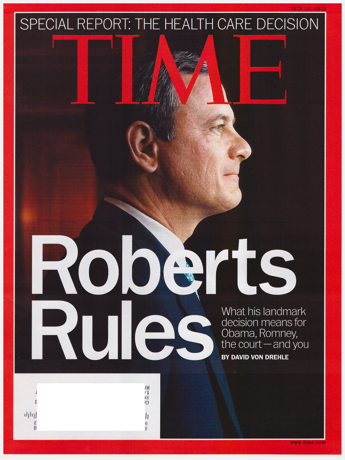 TIME Magazine July 16, 2012 Justice John Roberts Obamacare Ruling